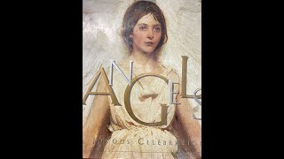 Angels: A Joyous Celebration Hardcover - Book Review