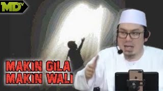 'WALI MAJDUB' MENGHINAKAN DIRINYA, MAKIN GILA MAKIN WALI DEMI MENCAPAI TINGKAT MA'RIFAT...‼