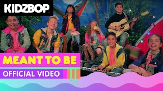 Kidz Bop Kids - Meant To Be