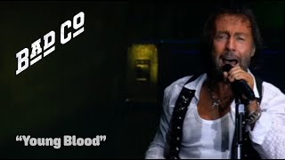 Bad Company - "Young Blood"  - Live at Wembley