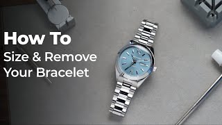 How To: Size and Remove Your Bracelet