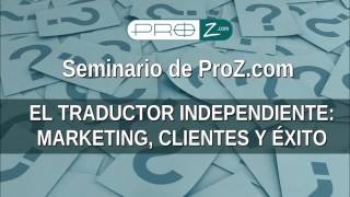 Seminario en CABA - "El traductor independiente: marketing, clientes y éxito"