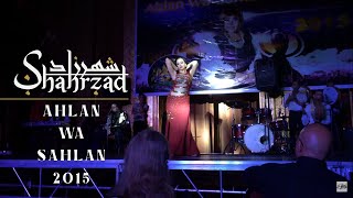 Shahrzad at Ahlan Wa Sahlan 2015 | Shahrzad Belly Dance