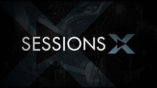 About Sessions X