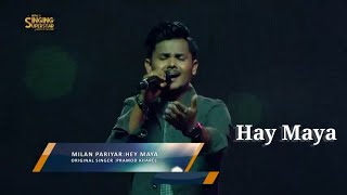 Milan Pariyar "Hey Maya K Bhayo Timilai" Singing Superstar Best Performance 2022.