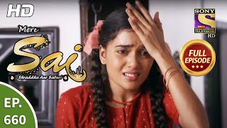 Mere Sai - Ep 660 - Full Episode - 22nd July, 2020