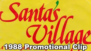 Santa's Village | 1988 Promotional Clip | Jefferson, New Hampshire