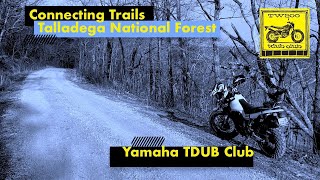 GCRad1 Yamaha TDUB Club Connecting Trails in the Talladega National Forest - The Dirt Way  - Cheaha