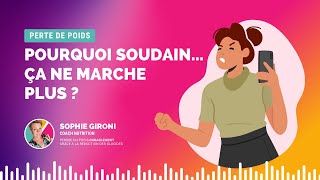 Perte de poids : pourquoi soudain, ça ne "marche plus" ?