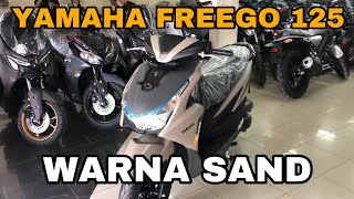 YAMAHA FREEGO TOP  WARNA SAND 2024 || TYPE STANDART ‼️