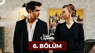 Yalı Çapkını 6. Bölüm