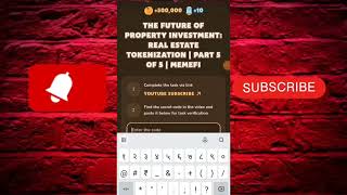 THE FUTURE OF PROPERTY INVESTMENT: REAL ESTATE TOKENIZATION PART 5 | MEMEFI | Memefi New Video Code