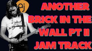 ANOTHER BRICK IN THE WALL PT II JAM TRACK | Pink Floyd Backing Track (D Minor  - 104 BPM)