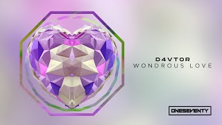 D4VT0R - Wondrous Love [OneSeventy]