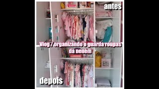 Vlog organizando o guarda roupa da neném / canal Doce lar da Jay