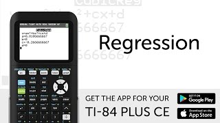 Regression - Manual for TI-84 Plus CE Graphing Calculator