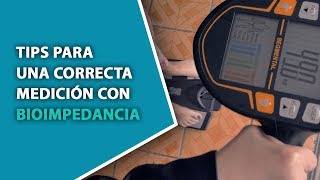 Tips para una correcta medición con bioimpedancia