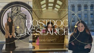 Como fazer (Postdoctoral) Research Fellow no Exterior? / Pós-Doc após PhD ou após Medicina