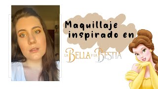 maquillaje inspirado en Bella 💛 | Princesas Disney