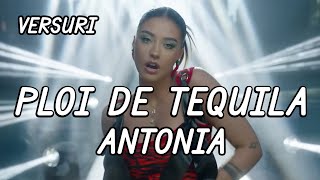 ANTONIA - Ploi de Tequila | Lyric Video