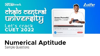 NUMERICAL APTITUDE Sample Questions | General Test  | Free CUET PG Course |CUET 2022| Anees Poovathi