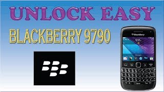 How To Unlock Your Own Blackberry 9790 Easy Process at Home