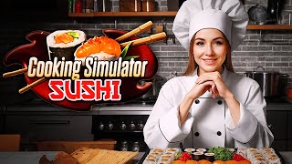 Секрет идеальных суши за 5 минут // Cooking Simulator Sushi DLC