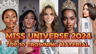 Miss Universe 2024 Top 10 Crowning Material this week 1st June 2024