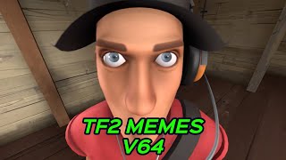 TF2 MEMES V64