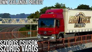 ETS2 Timelapse - Szoros Csusok - Szoros Varos - Own Sealandia Project