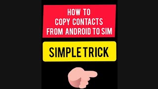 How To Copy Contacts From Android To Sim 2021 | #shorts #shorts #CopyContancts #PasteContacts