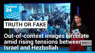 These images don't show Israelis fleeing the country out of fear of war with Hezbollah • FRANCE 24