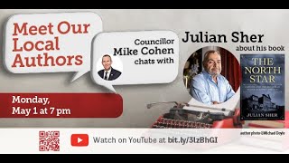 VIRTUAL - Councillor Mike Cohen Meets Your Local Authors: Julian Sher on his book "The North Star"