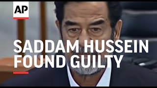 Saddam Hussein found guilty and sentenced to death by hanging