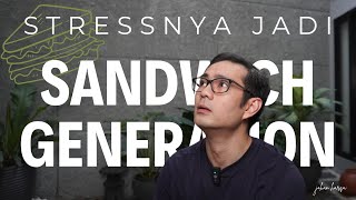 Bagaimana mencapai KEBAHAGIAAN FINANSIAL sebagai SANDWICH GENERATION ?