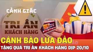 Tin tức xã hội ngày 30/9/2024 | Cảnh báo lừa đảo tặng quà tri ân khách hàng dịp 20/10 | Hà Nam TV