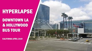 Hollywood & LA Bus Tour | California April 2019