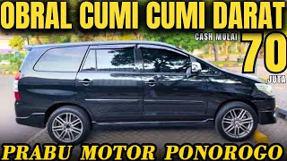 GUDANG INNOVA MURAH !!! Mulai 70 Juta Nego Di Prabu Motor Ponorogo Terbaru Hari Ini