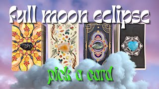 YOU After This Taurus FULL MOON Eclipse 🔮Pick A Card🔮 | 🔥MUST WATCH🔥| NEXT one isnt for 8 yrs 😦