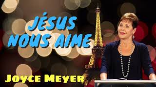 Joyce Meyer Ministries Franais  - Jésus nous aime - Apprendre à aimer comme Jésus