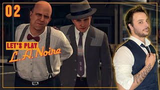 L.A. NOIRE - LET'S PLAY - PART.02 (REPLAY TWITCH)