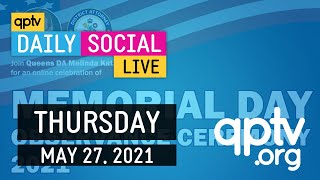 QPTV Daily Social LIVE - Thursday, May 27, 2021