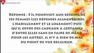 Offrir un cadeau à l'une de ses épouses sans en offrir un aussi à sa seconde épouse Cheikh el-Fawzan