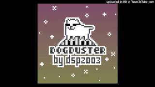 [Undertale] dsp2oo3 - Dogduster (Dogsong Techno)