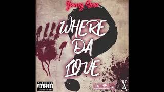 Young Gino - Where Da Love (Audio)