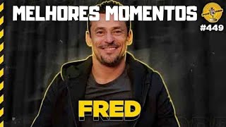 FRED PODPAH MELHORES MOMENTOS