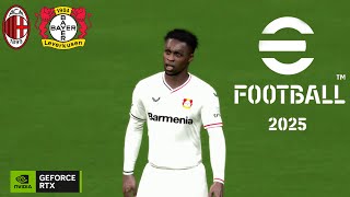 Efootball 2025 -AC MILAN VS BAYER LEVERKUSEN | Champions League 24/25 | PS5 Gameplay