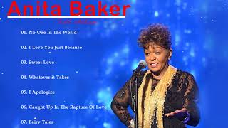 Anita Baker Greatest Hits 2022 😍 Best Songs Of Anita Baker Full Abum 2022