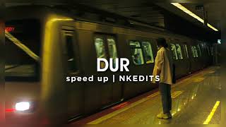 Tan Taşçı - Dur - speed up