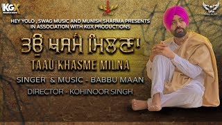 Taau Khasme Milna | Shabad | Babbu Maan | Hey Yolo & Swag Music